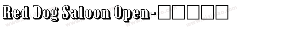 Red Dog Saloon Open字体转换